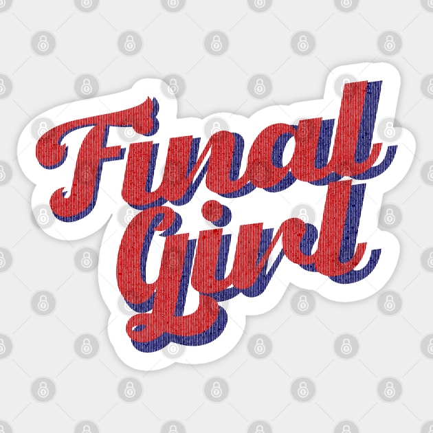 Final Girl Sticker by Flush Gorden